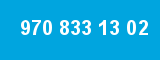 970 833 13 02
